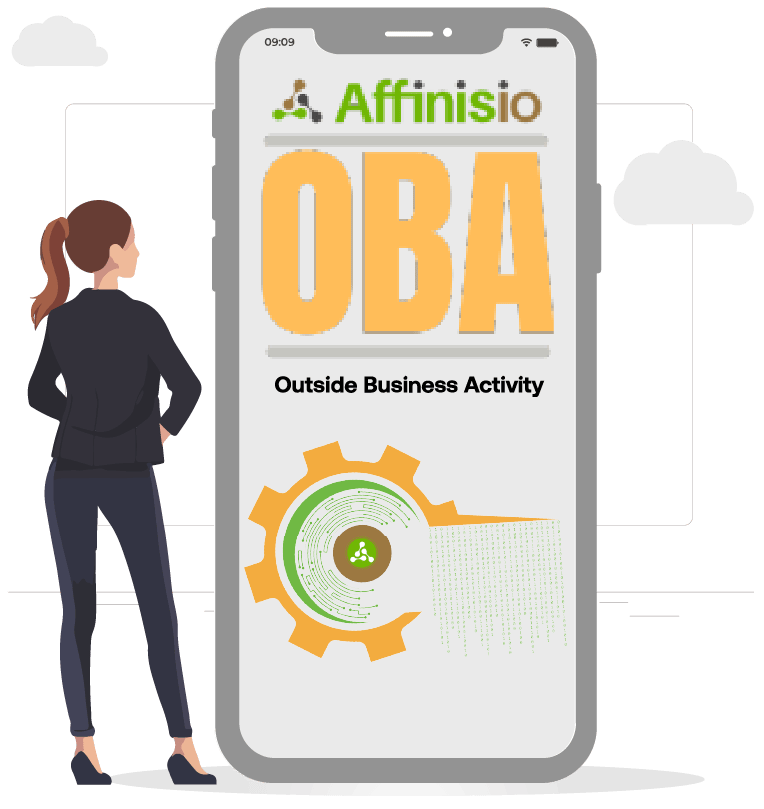 An employee looks at a large smartphone displaying the Affinisio(OBA) Outside Business Activity module
