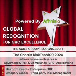 The Acies Group, powered by Affinisio, recognised at the Chartis RiskTech100 2026 as Best of Breed in Enterprise GRC and Category Leader in Third-party Risk Management