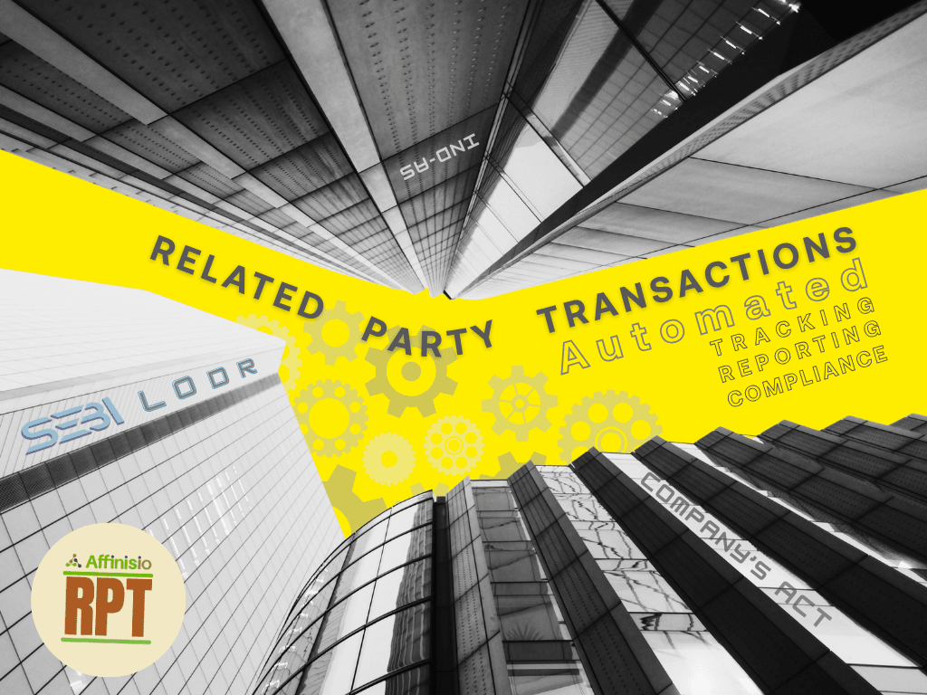 Compliance Software Automation of Related Party Transactions under SEBI-LODR – The What, When & How.